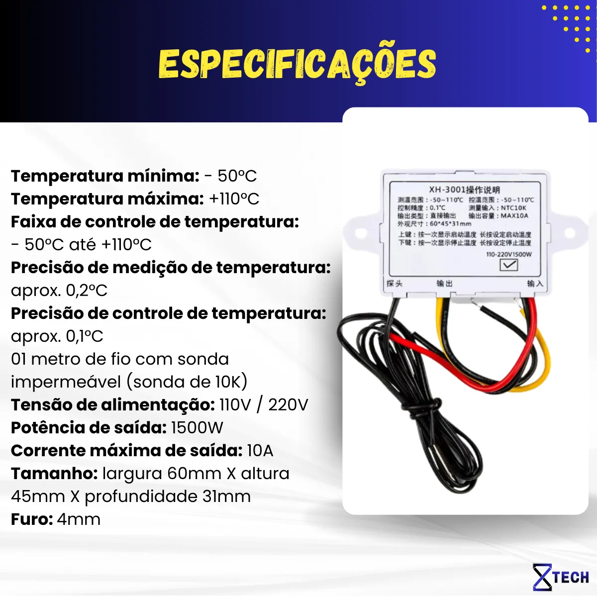 Controlador digital de temperatura XH-W3001 com visor LED, botões de ajuste e medidas destacadas em milímetros.